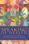 Link to Catalog page for Speaking of Health:  Assessing Health Communication Strategies for Diverse Populations
